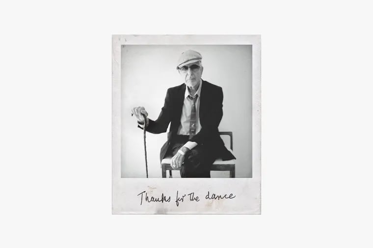 Leonard Cohen's posthumous album is 'Thanks For The Dance.'