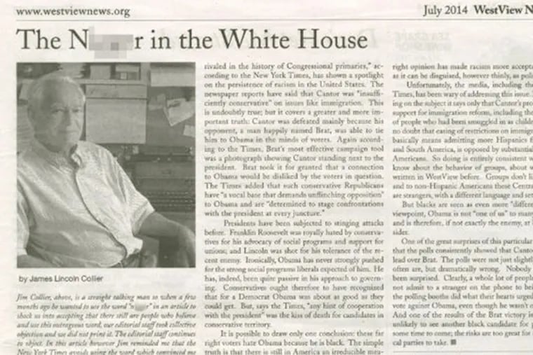 The WestView News, which touts itself as “The Voice of the West Village,” ran an op-ed titled “The Nig–r in the White House.”