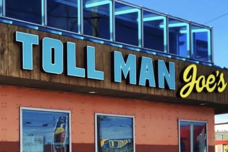 Toll Man Joe's opened in September 2016 across the street from Tony Luke's.