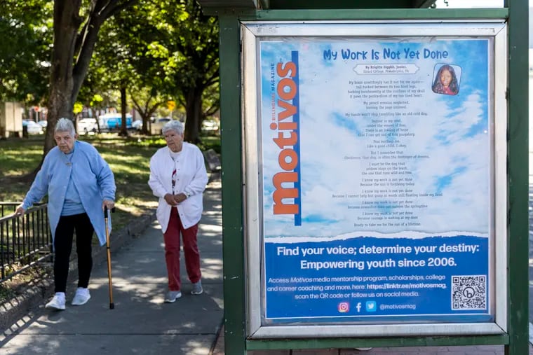 A poem by Brigitte Zigglih, junior at Girard College, called “My Work Is Not Yet Done", is seen at a bus stop at Frankford Avenue and Palmer Street in Philadelphia.