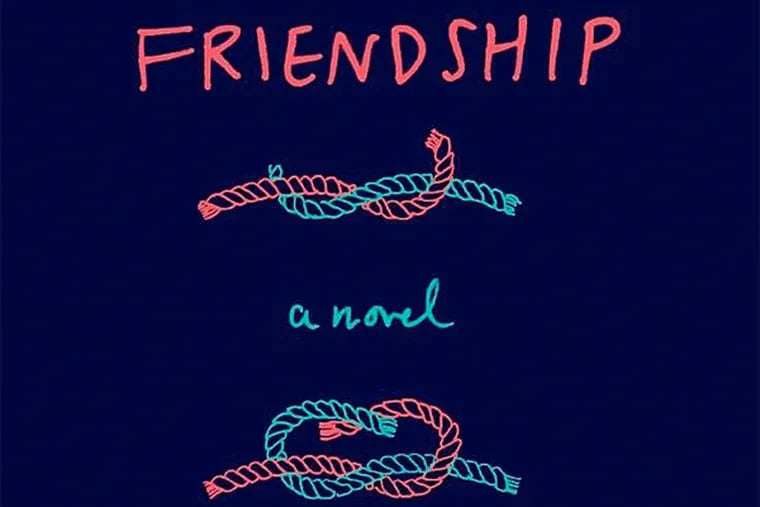 &quot;Friendship&quot; by Emily Gould. (From the book jacket)