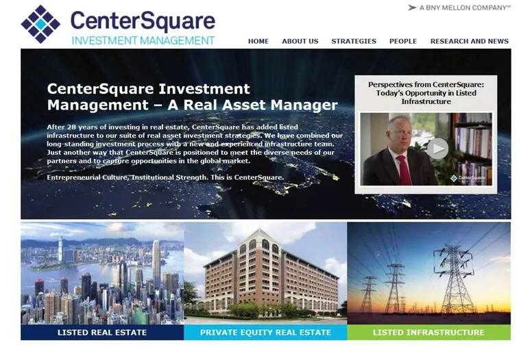 CenterSquare Investment Management, based in Plymouth Meeting.
