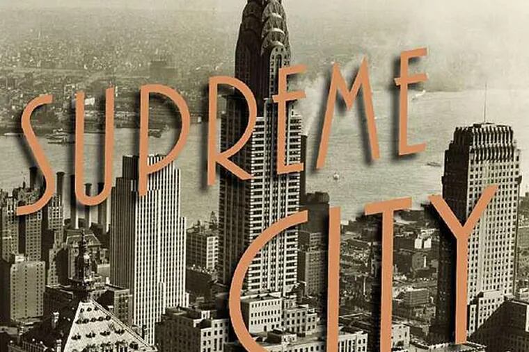"Supreme City: How Jazz Age Manhattan Gave Birth to Modern" by Donald L. Miller.