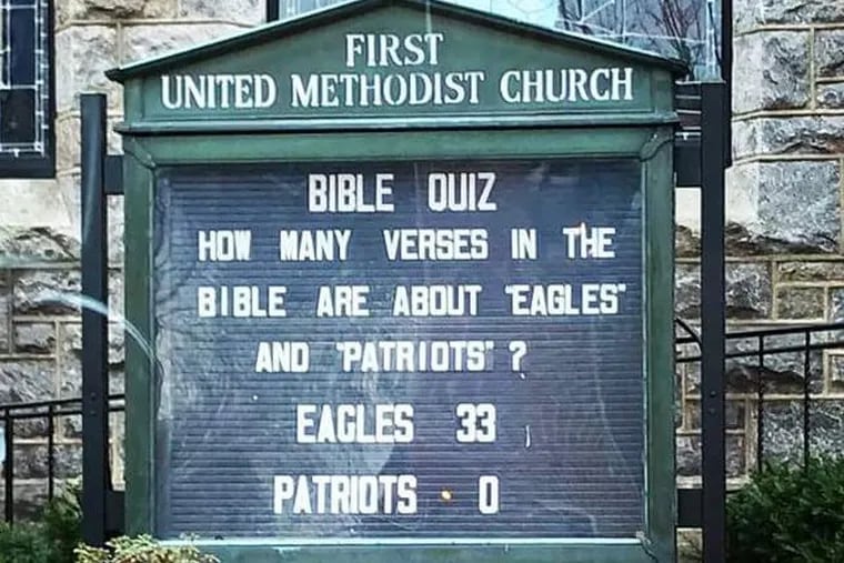 Stan Sheaffer put up this sign outside of First United Methodist Church of Collingswood. “This isn’t a prediction, Sheaffer said,”In my opinion, churches shouldn’t endorse a sporting event, but this is a particular truth in the Bible.”