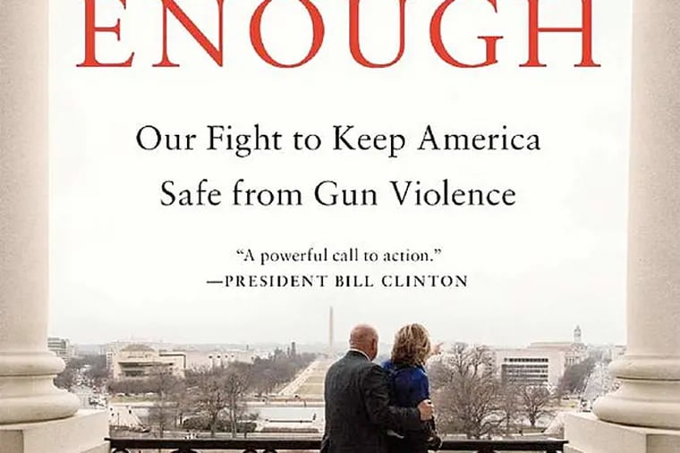 "Enough: Our Fight to Keep America Safe from Gun Violence" by Gabrielle Giffords and Mark Kelly. (From the book jacket)
