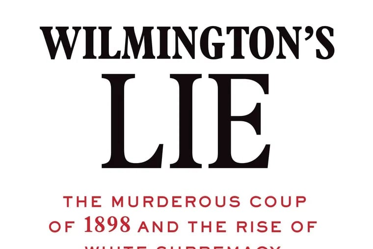 "Wilmington's Lie" by David Zucchino. Book cover.