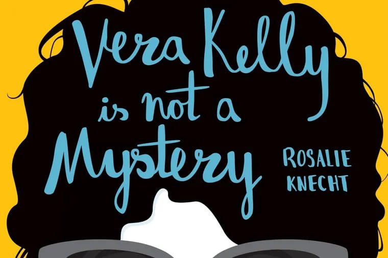 The cover of "Vera Kelly Is Not a Mystery" by Rosalie Knecht.