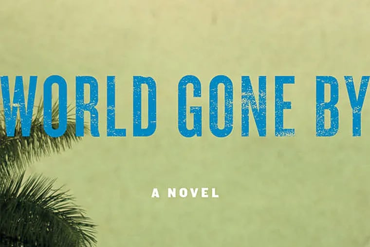 "World Gone By" by Dennis Lehane. (From the book cover)