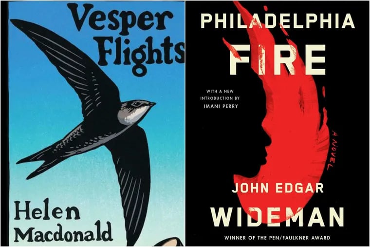 "Vesper Flights" by Helen Macdonald and "Philadelphia Fire" by John Edgar Wideman.