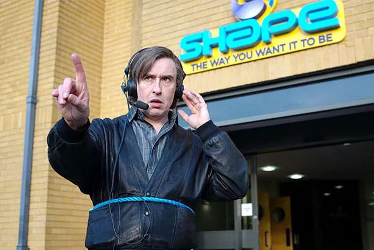 Steve Coogan as the smug, self-absorbed, radio DJ &quot;Alan Partridge,&quot; opening here Friday. Coogan is developing a bunch of &quot;Philomena&quot;-like projects - what he calls &quot;real stuff.&quot;