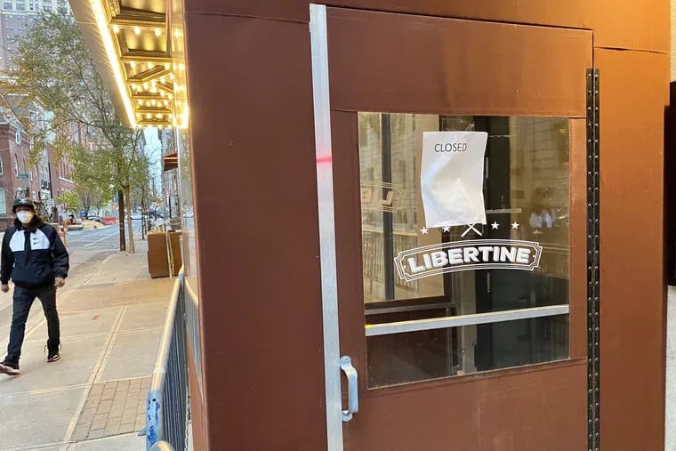 Libertine restaurant at 13th and Spruce Streets in Center City Philadelphia closed temporarily at the beginning of the pandemic.