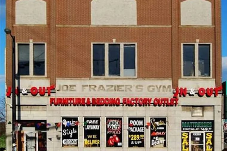 Joe Frazier's gym, 2917 N. Broad St., is now a furniture store.