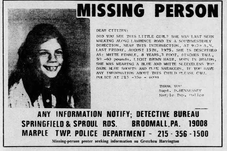 A missing person poster in search of Gretchen Harrington, 8, from a 1975 Inquirer article. The Delaware County District Attorney announced charges against David Zandstra, currently of Marietta Ga., in Gretchen's murder.