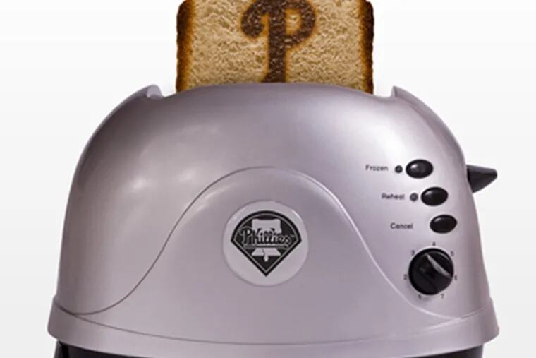 Soon the Phillies can really claim to be the toast of the town. A Phillies toaster will be on sale toward the end of May.