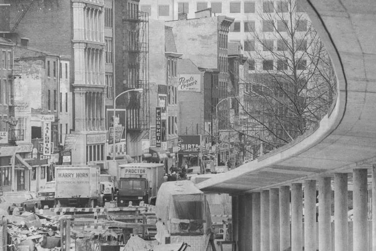 A view of Market Street between Second and Third Streets from the I-95 ramp, which was under construction, in March 1979. Cities designed to accommodate cars have been a failure, writes Vukan R. Vuchic.