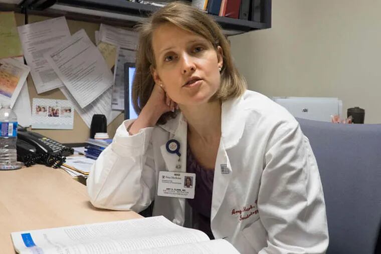 Penn oncologist Amy Clark. "It used to be that clinical trials were looked at as sort of a last-ditch effort," she says. "Now, people are reaching to clinical trials much earlier."