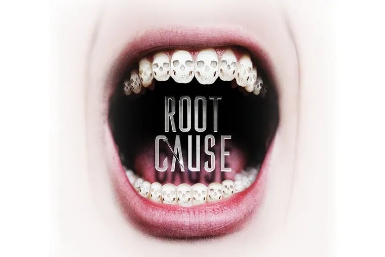 Promotional art for "Root Cause." Netflix executives recently announced the decision to remove this title from the streaming service after dental professionals decried the film for spreading misinformation.