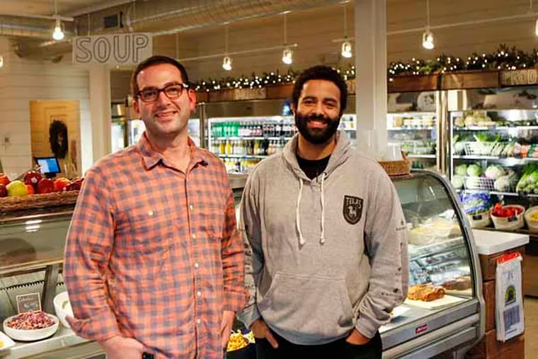 Developer Dan Greenberg (left) is the owner and Chad Williams the chef at Tela's Market & Kitchen.