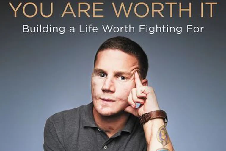 "You Are Worth It: Building a Life Worth Fighting For," by Kyle Carpenter.