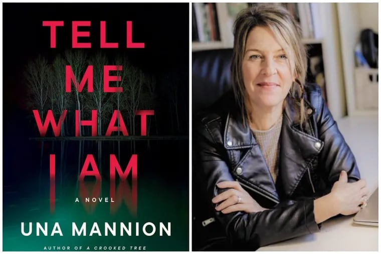 Author Una Mannion grew up in Philadelphia’s Valley Forge. 'Tell Me What I Am' is her latest book.