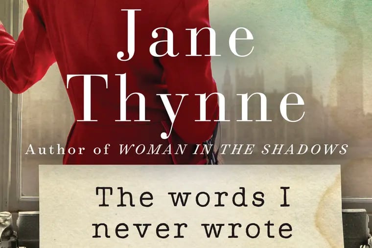 This book cover image released by Ballantine shows "The Words I Never Wrote" by Jane Thynne. (Ballantine via AP)