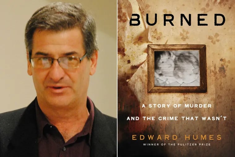 Edward Humes, author of "Burned."