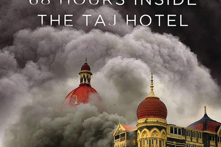 &quot;The Siege: 68 Hours Inside the Taj Hotel&quot; by Cathy Scott-Clark and Adrian Levy