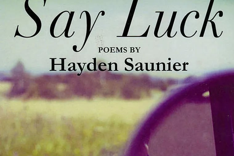 "Say Luck" by Hayden Saunier (From the book jacket)