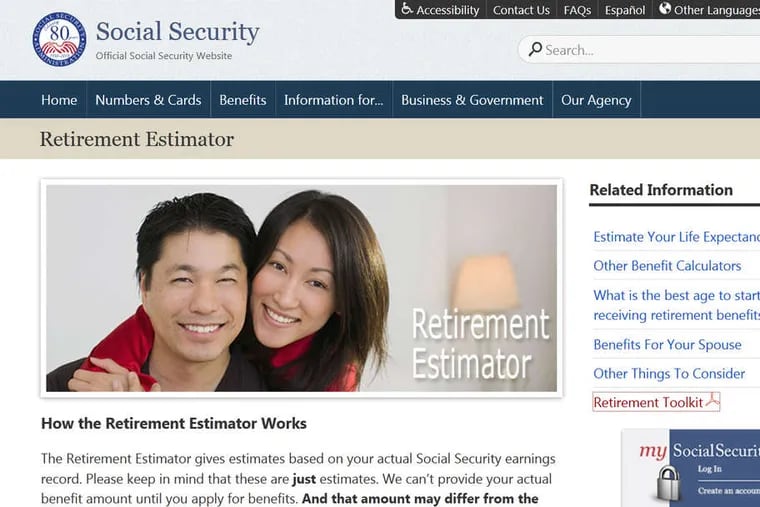 The Retirement Estimator allows &quot;what if&quot; scenarios: www.ssa.gov/retire/estimator.html.