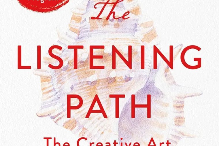 "The Listening Path" by Julia Cameron (St. Martin's Press/TNS)