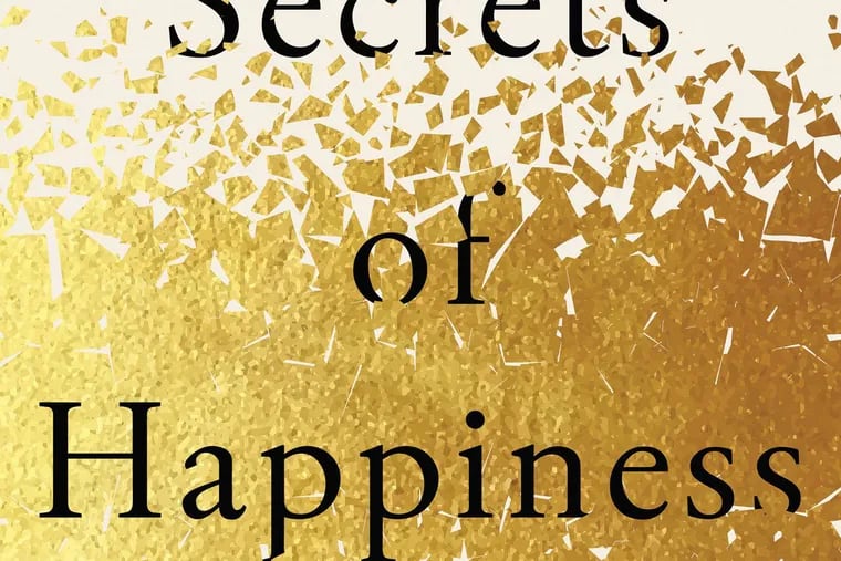 "Secrets of Happiness," by Joan Silber.