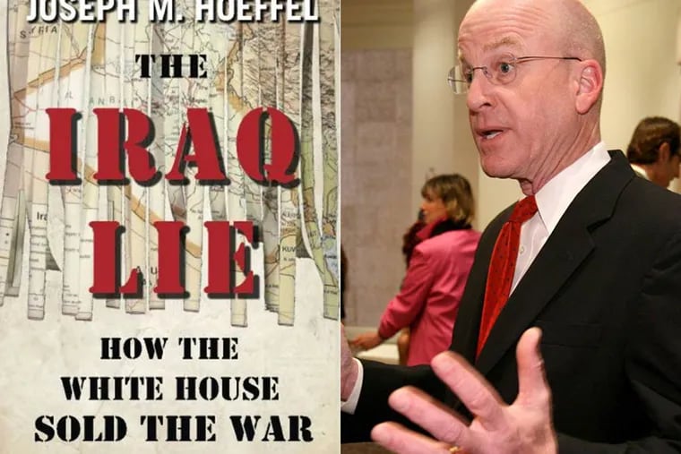 Joseph M. Hoeffel, a Democrat, says his book is a reaction to memoirs by members of the Bush administration.
