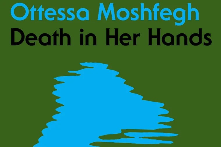 This cover image released by Penguin Press shows "Death in Her Hands" by Ottessa Moshfegh.