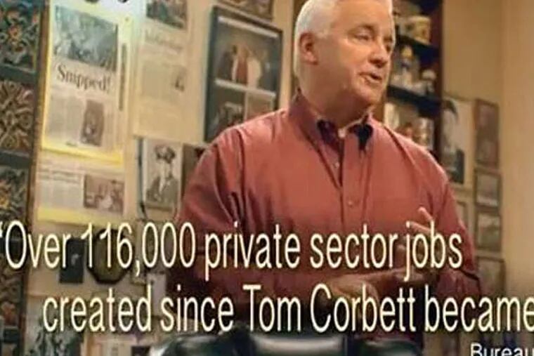 An ad for Gov. Corbett's re-election touts the addition of 116,000 private-sector jobs. The state Department of Labor &amp; Industry says it's more - but Democrats say the state lost jobs. Who's right? Well, actually . . . all of them.