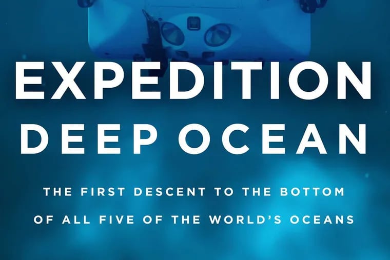 Expedition Deep Ocean: The First Descent to the Bottom of All Five of the World's Oceans, by Josh Young