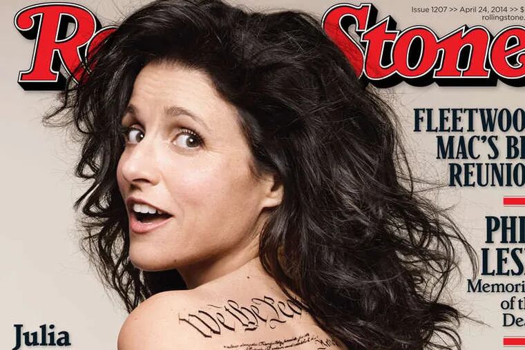 Julia Louis-Dreyfus dons the Constitution (with an errant signature) and not much else on the Rolling Stone cover.