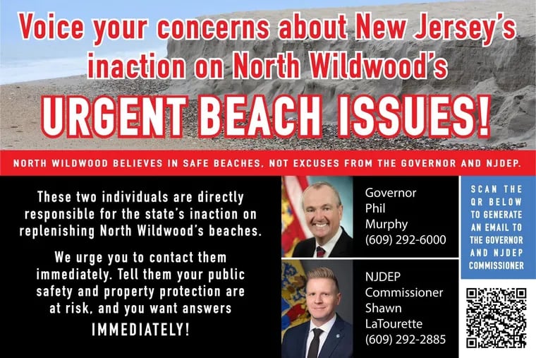 North Wildwood erected signs at all 30 beach entrances starting July 3 to ask beachgoers to contact Gov. Phil Murphy and Department of Environmental Protection Commissioner Shawn LaTourette over beach erosion.
