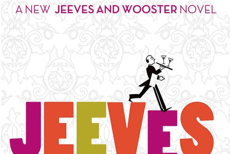 &quot;Jeeves and the Wedding Bells: An Homage to P.G. Wodehouse&quot;; Sebastian Faulks.