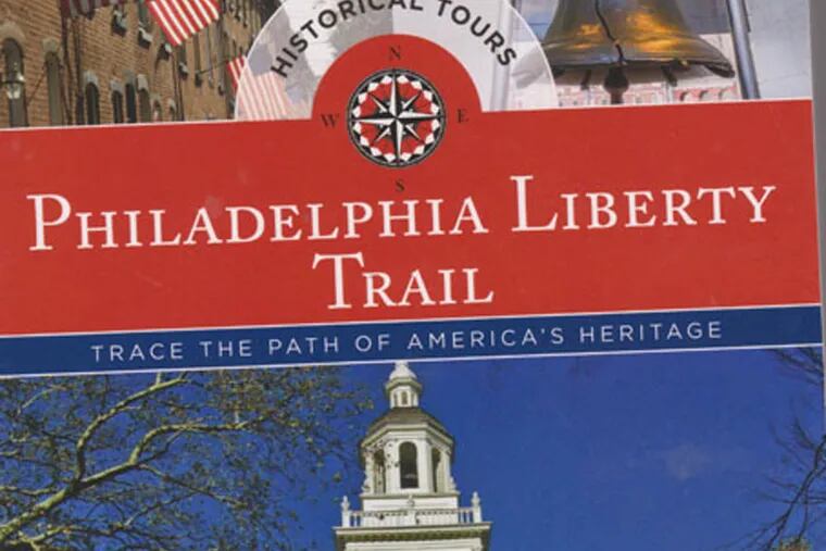 Cover of the new book by Larissa and Michael Milne "Philadelphia Liberty Trail: Trace the Path of America's Heritage"