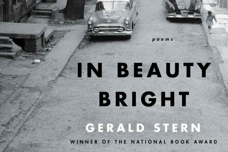 "In Beauty Bright" by Gerald Stern From the book jacket