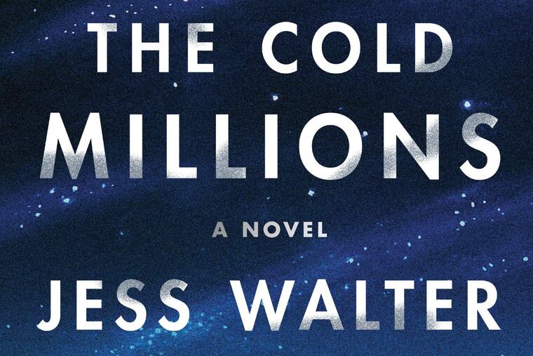 "The Cold Millions," by Jess Walter.