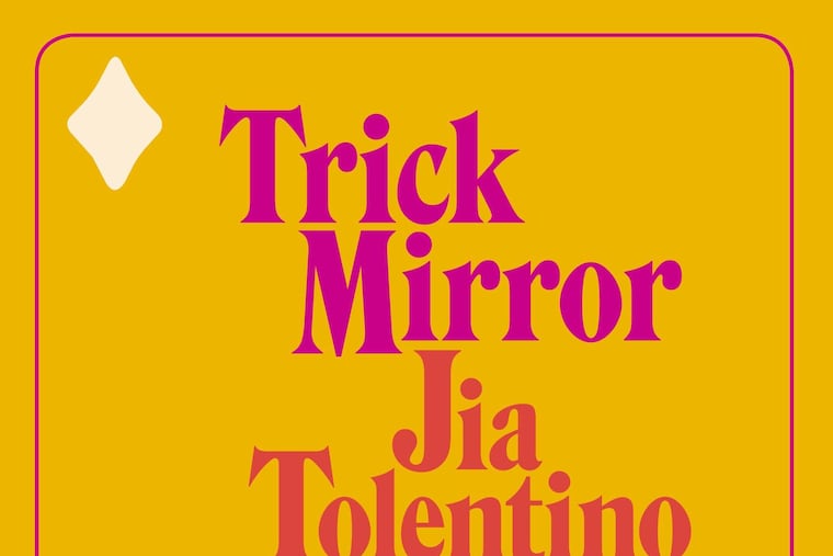 Cover of "Trick Mirror," an essay collection by Jia Tolentino.