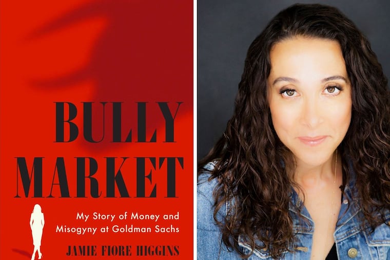 Jamie Fiore Higgins' debut book, "Bully Market: My Story of Money and Misogyny at Goldman Sachs," was released Aug. 30, 2022.