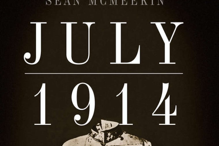"July 1914: Countdown to War" by Sean McMeekin. From the book jacket