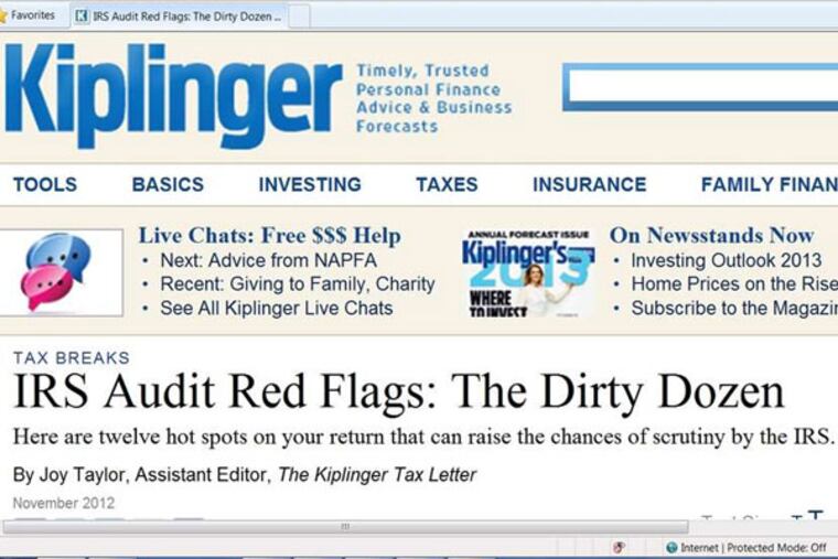 Making too much money is one red flag that could get you audited.
