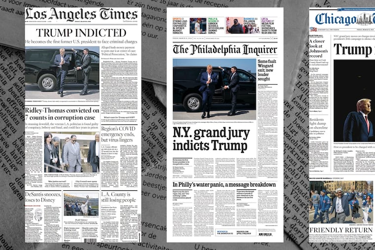 Here's how newspapers across the country responded to the news of Trump’s indictment.