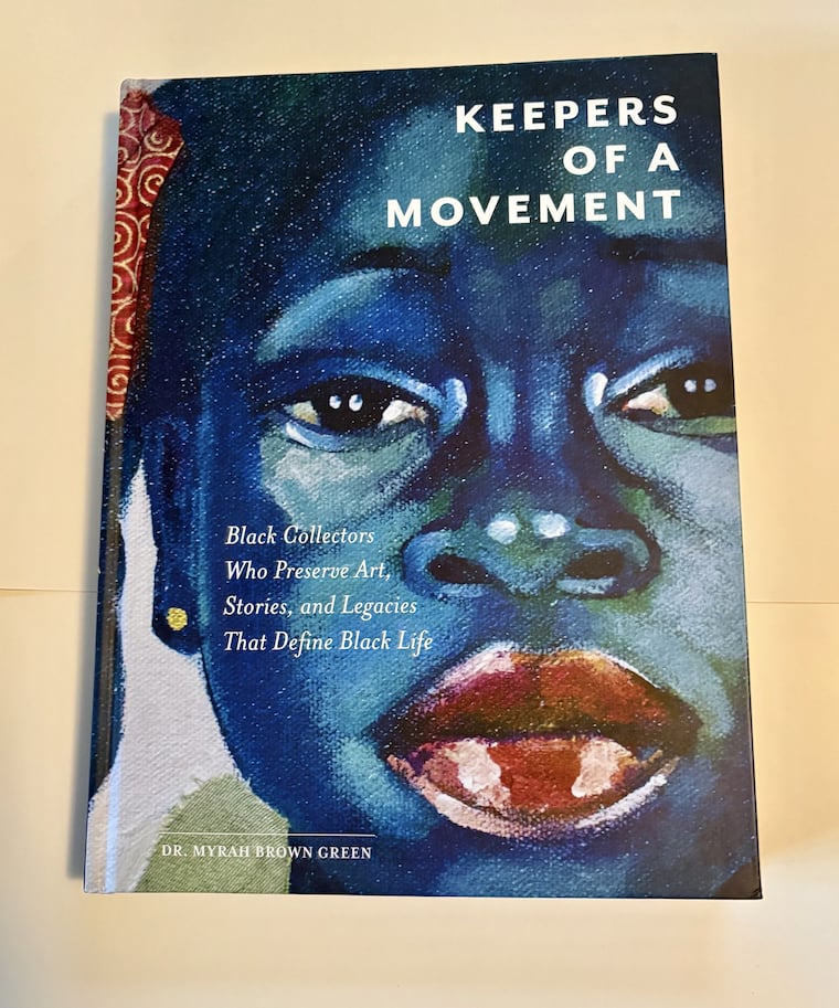 Cover of 'Keepers of a Movement: Black Collectors Who Preserve Art, Stories, and Legacies That Define Black Life.'