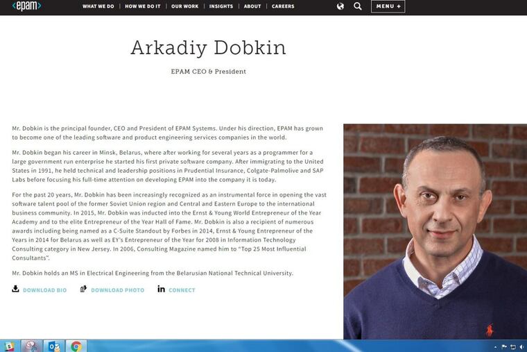 Arkadiy Dobkin's Bucks County-based EPAM, which recruits engineers from eastern Europe, has grown rapidly, with 10 acquisitions since 2012
