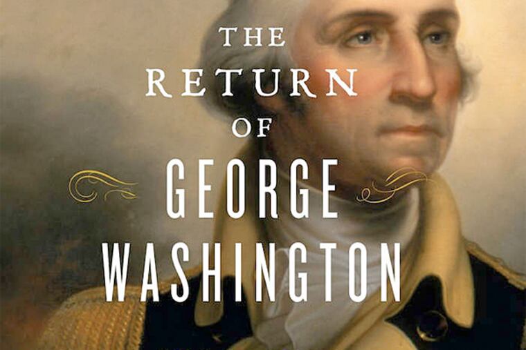"The Return of George Washington." (From the book cover)