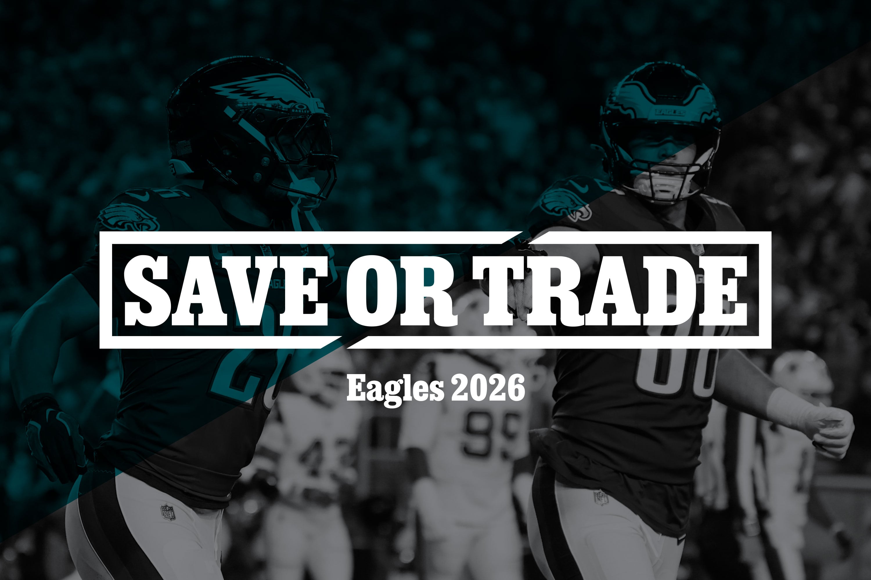 We put 16 Eagles players on the trade block — and share intel on how we see the deadline playing out | Save or Trade